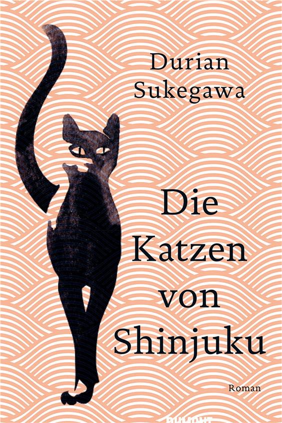 Durian Sukegawa  - Die Katzen von Shinjuku. Übersetzt von Sabine Mangold. DuMont, 272 Seiten, 20 Euro. Foto: DuMont